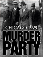 Murder Party - Chicago 1930